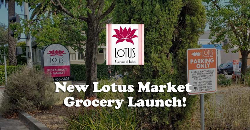 Lotus Cuisine of India - New Lotus Market Grocery Launch