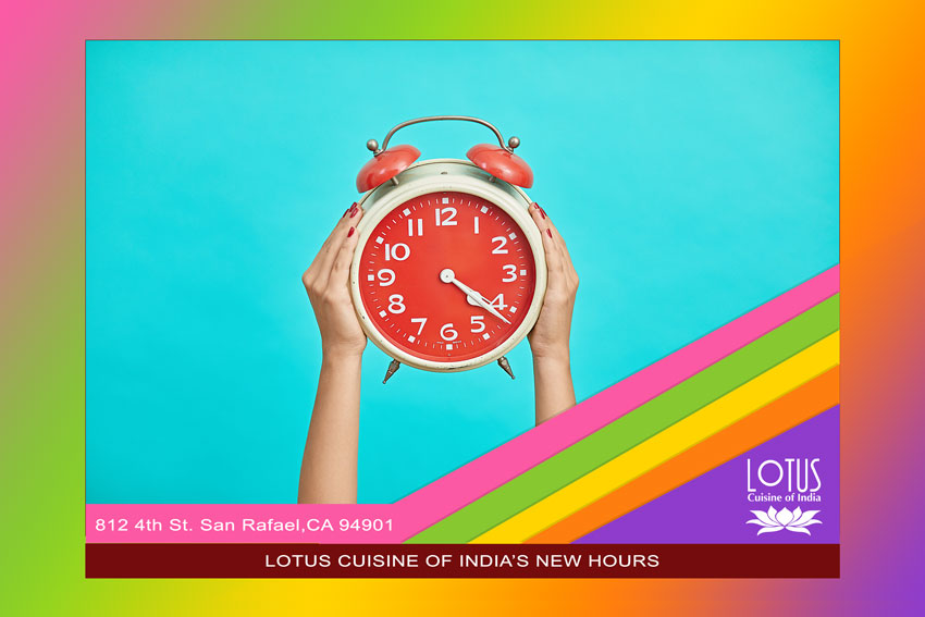 Lotus Cuisine of India - Lotus New Hours - Hands with an alarm clock, logo and texts.
